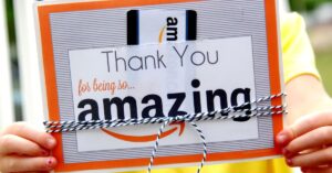 Say Thank You For Being Amazing