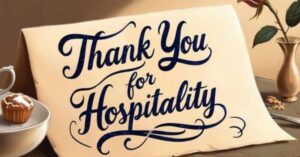 Thank You For The Hospitality