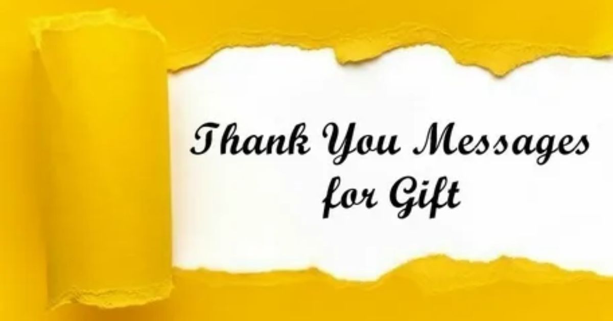 Thank You Message for Gifts Received