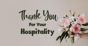 Thank You Note For Hospitality