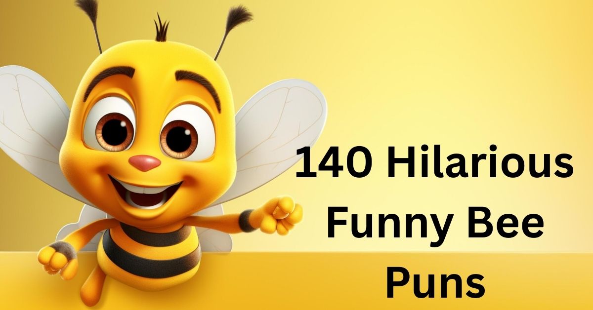 Funny Bee Puns