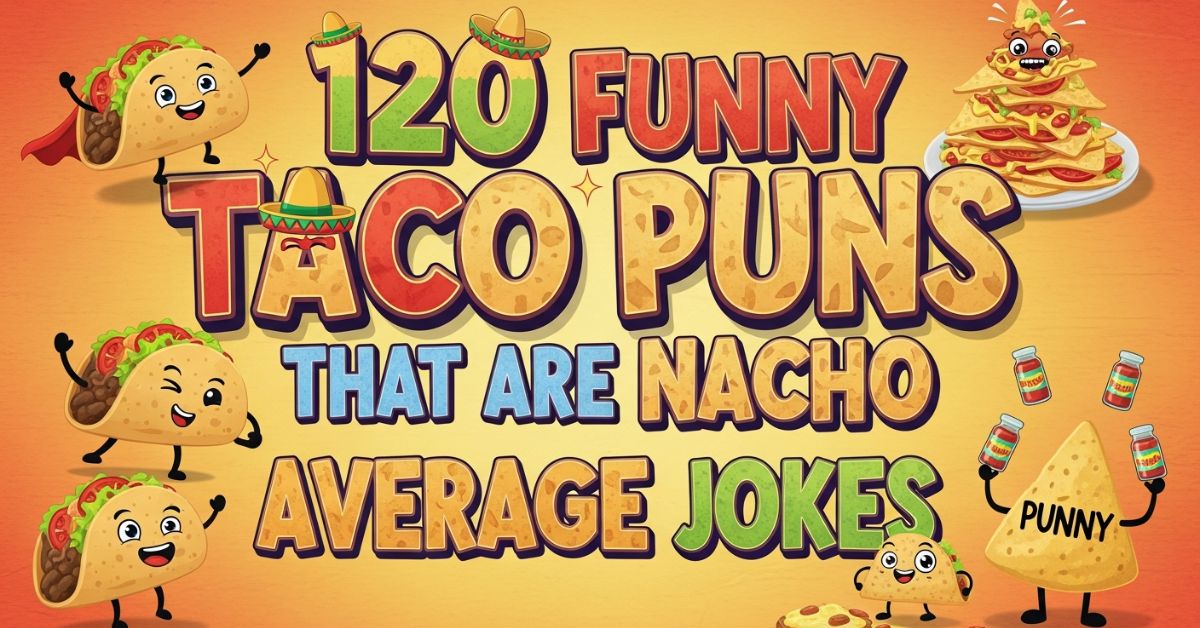 Taco Puns