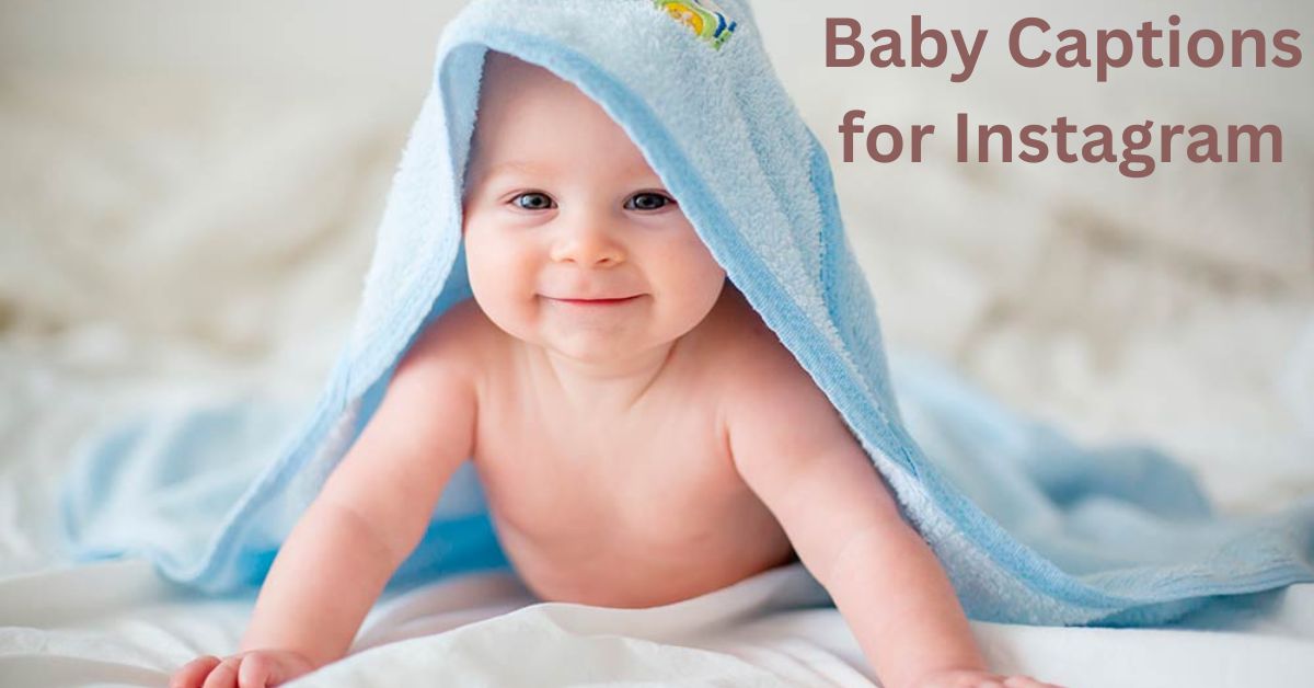 Baby Captions for Instagram
