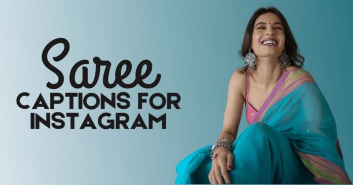 Saree Captions for Instagram